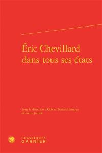 Eric Chevillard dans tous ses états