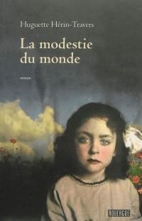 La modestie du monde