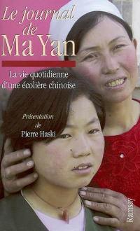 Le journal de Ma Yan : la vie quotidienne d'une écolière chinoise