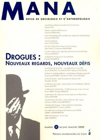 Mana, n° 8. Drogues, nouveaux regards, nouveaux défis