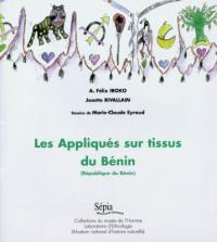 Les appliqués sur tissus du Bénin