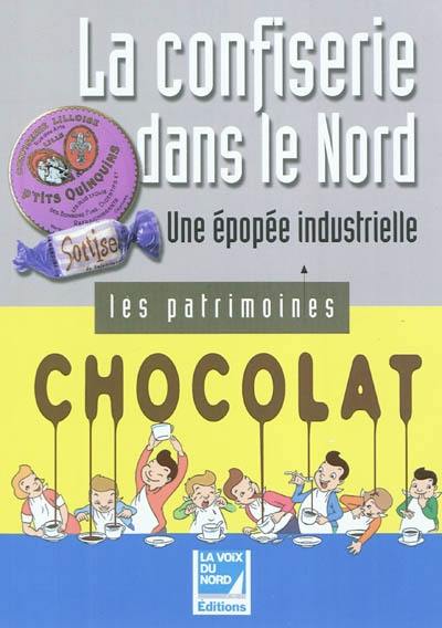 La confiserie dans le Nord : une épopée industrielle