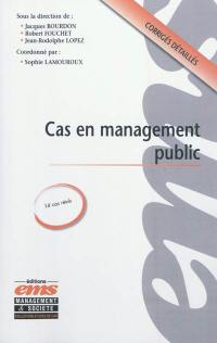 Cas en management public : 14 cas réels