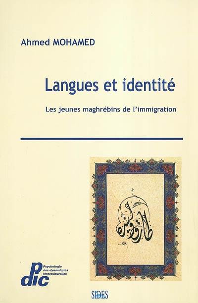 Langues et identité : les jeunes Maghrébins de l'immigration