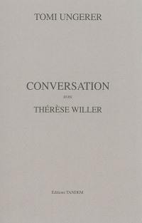 Conversation avec Thérèse Willer