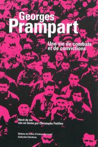 Georges Prampart : une vie de combats et de convictions