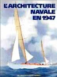 L'architecture navale en 1947