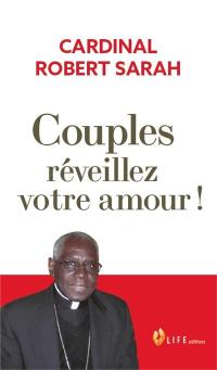 Couples, réveillez votre amour !