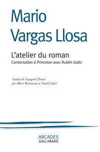 L'atelier du roman : conversation à Princeton avec Rubén Gallo