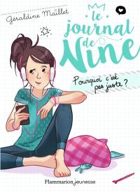 Le journal de Nine. Vol. 3. Pourquoi c'est pas juste ?