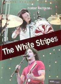 The White Stripes : et la nouvelle scène de Detroit