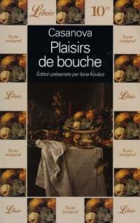 Plaisirs de bouche : six épisodes extraits de Histoire de ma vie