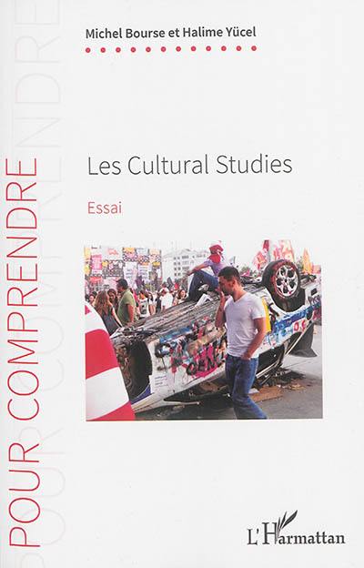 Les cultural studies : essai