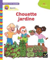 Chouette jardine : GS, 5-6 ans