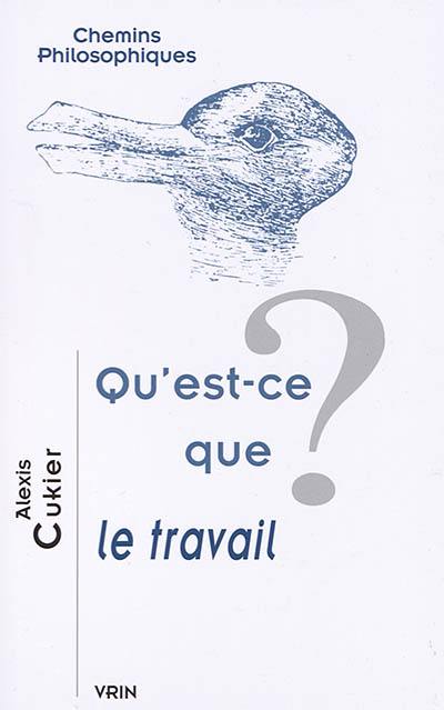 Qu'est-ce que le travail ?