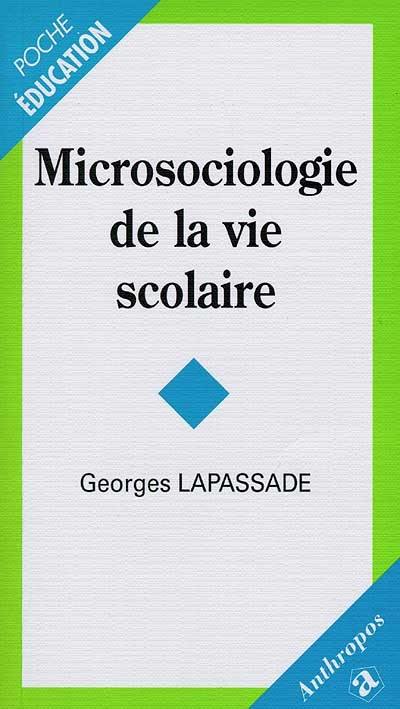 Microsociologie de la vie scolaire