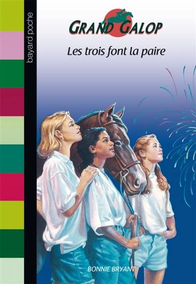 Grand Galop. Les trois font la paire