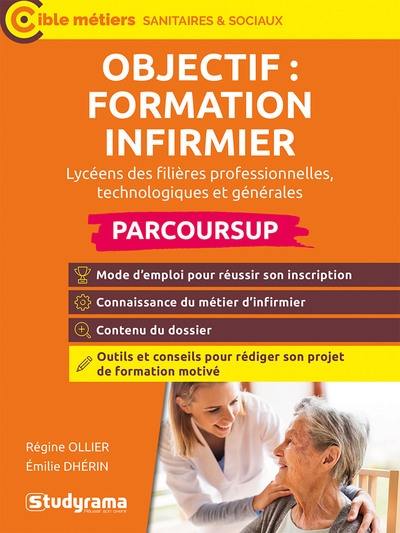 Objectif formation infirmier : lycéens des filières professionnelles, technologiques et générales : Parcoursup