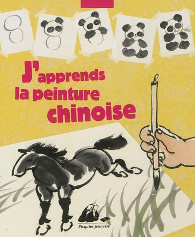 J'apprends la peinture chinoise