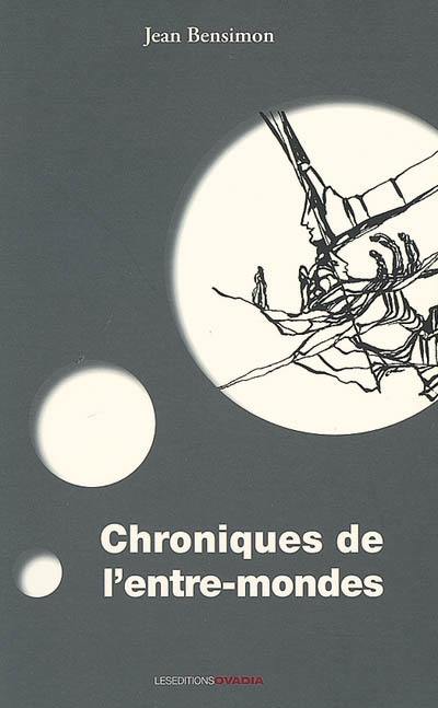 Chroniques de l'entre-mondes