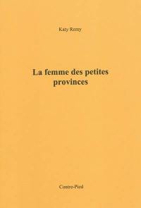 La femme des petites provinces