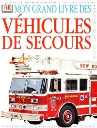 Mon grand livre des véhicules de secours