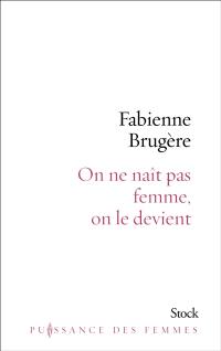 On ne naît pas femme, on le devient