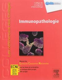 Immunopathologie : réussir les épreuves classantes nationales : ECNi 2016, 2017, 2018