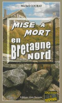 Mise à mort en Bretagne Nord