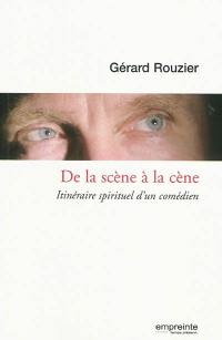 De la scène à la cène : itinéraire spirituel d'un comédien