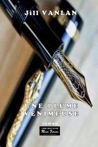 Une plume venimeuse