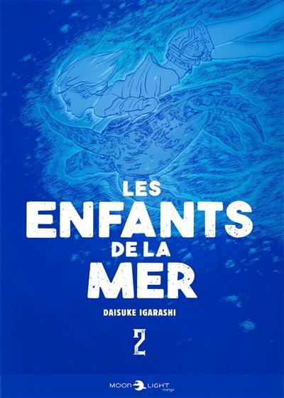 Les enfants de la mer. Vol. 2