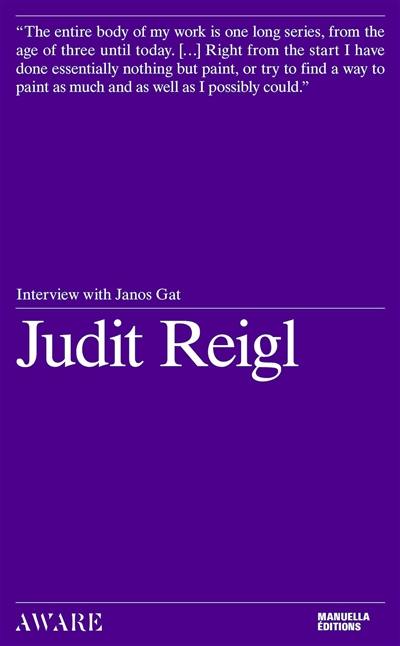 Judit Reigl : interview with Janos Gat