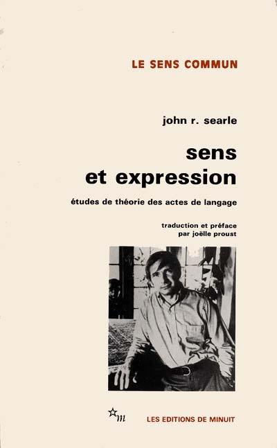 Sens et expression : études de théorie des actes de langage