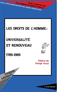 Les Droits de l'homme : universalité et renouveau, 1789-1989