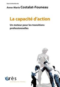 La capacité d'action : un moteur pour les transitions professionnelles