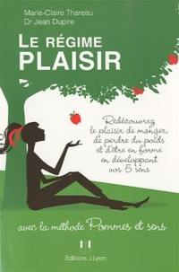 Le régime plaisir avec la méthode Pommes et sens : redécouvrez le plaisir de manger en développant vos cinq sens