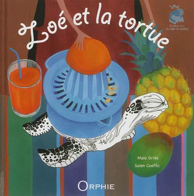 Zoé et la tortue