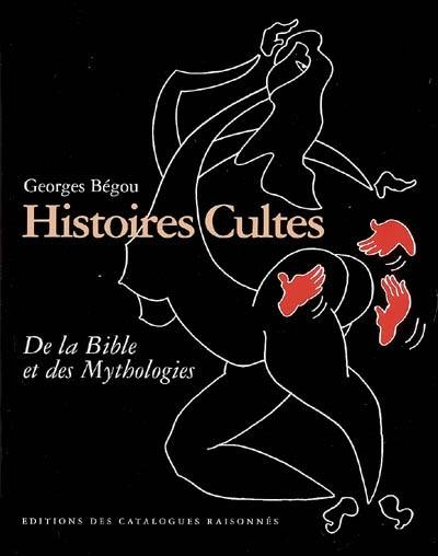 Histoires cultes : de la Bible et des mythologies