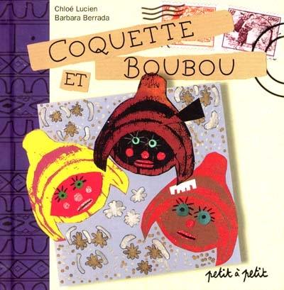 Coquette et Boubou