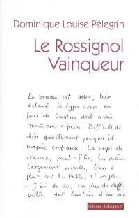 Le rossignol vainqueur