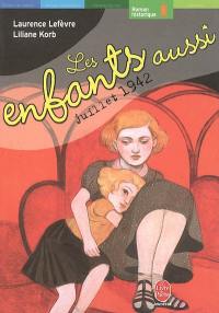 Les enfants aussi : juillet 1942