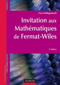 Invitation aux mathématiques de Fermat-Wiles