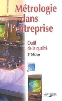 Métrologie dans l'entreprise : outil de la qualité