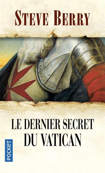 Une enquête de Cotton Malone. Le dernier secret du Vatican