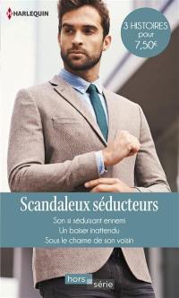 Scandaleux séducteurs