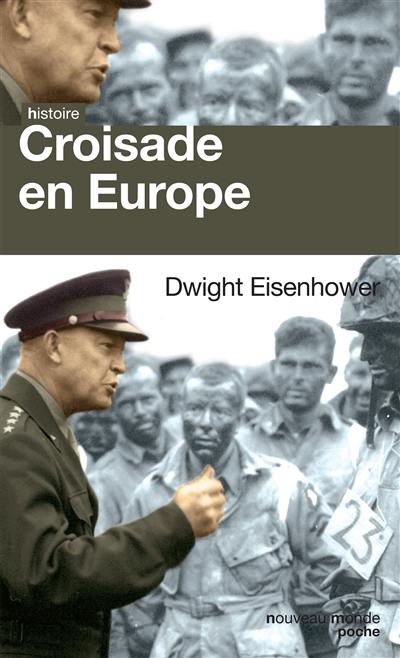 Croisade en Europe : mémoires sur la Deuxième Guerre mondiale