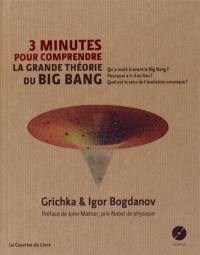 3 minutes pour comprendre la grande théorie du big bang