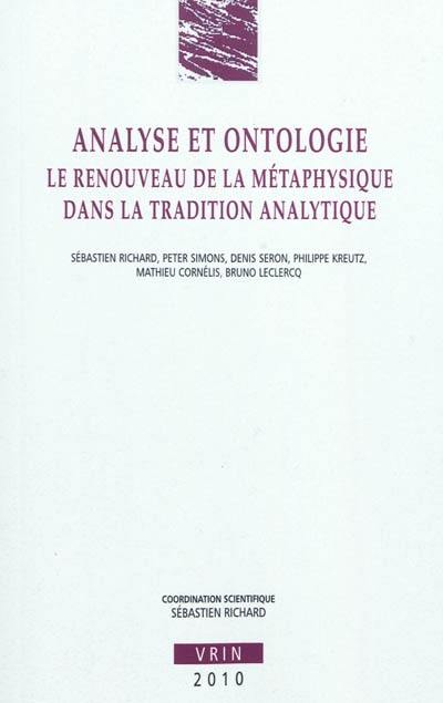 Analyse et ontologie : le renouveau de la métaphysique dans la tradition analytique