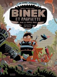 Binek et Paupiette dans le temple maya : la course-poursuite